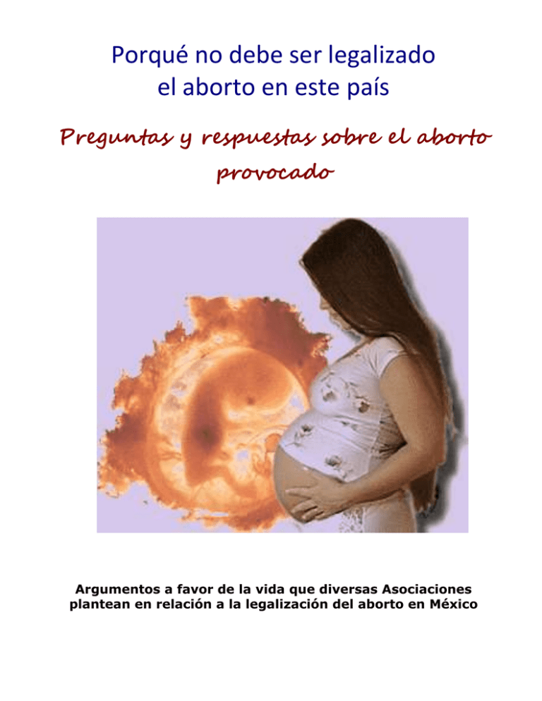 Porqué No Debe Ser Legalizado El Aborto