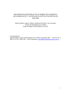 RECOMENDACIONES PRACTICAS SOBRE TRATAMIENTO ANTIAGREGANTE Y ANTICOAGULANTE EN PACIENTES EN DIÁLISIS