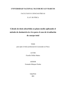 Cálculo de dosis absorbida en plano medio aplicando el