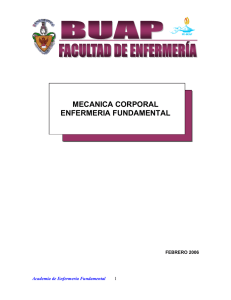 MECANICA CORPORAL ENFERMERIA FUNDAMENTAL  Academia de Enfermerìa Fundamental