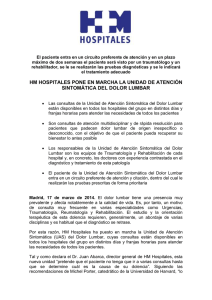 El paciente entra en un circuito preferente de atención y... máximo de dos semanas el paciente será visto por un...