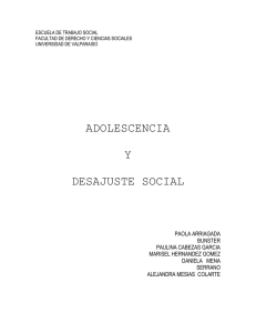 ADOLESCENCIA Y DESAJUSTE SOCIAL
