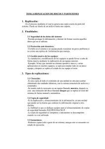 TEMA 6 REPLICACION DE DISCOS Y PARTICIONES