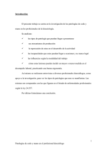 El presente trabajo se centra en la investigación de las... mano en los profesionales de la kinesiología. Introducción: