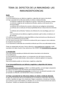 TEMA 18. DEFECTOS DE LA INMUNIDAD: LAS INMUNODEFICIENCIAS  Guión