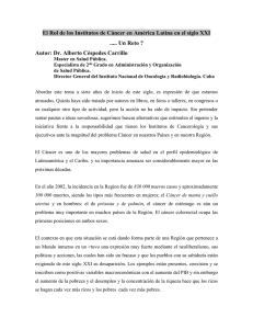 El rol de los institutos de Cáncer en América Latina en el siglo XXI