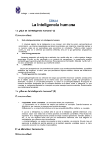 La inteligencia humana TEMA 4 1a. ¿Qué es la inteligencia humana? (I) I.