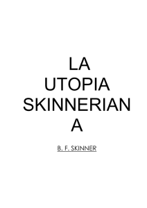 La Utopía Skinneriana - Alumnos de Psicología. PsiqueUned.