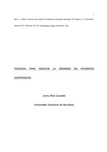 Moix, J. (1999). Técnicas para reducir la ansiedad en pacientes