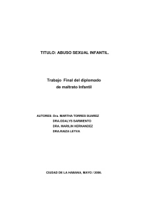 TITULO: ABUSO SEXUAL INFANTIL. Trabajo  Final del diplomado de maltrato Infantil