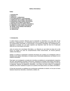 Delitos inform&aacute;ticos &Iacute;ndice 1. Introducci&oacute;n. 2. Objetivos