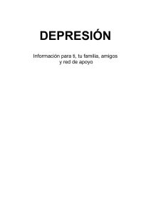 DEPRESIÓN Información para ti, tu familia, amigos y red de apoyo