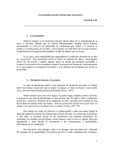 Formaci&oacute;n Docente Inicial: Trayectoria y Prop&oacute;sitos
