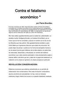 Pierre Bourdieu - Contra el fatalismo económico