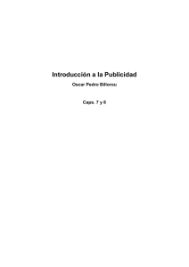 Introducción a la Publicidad Oscar Pedro Billorou Caps. 7 y 8