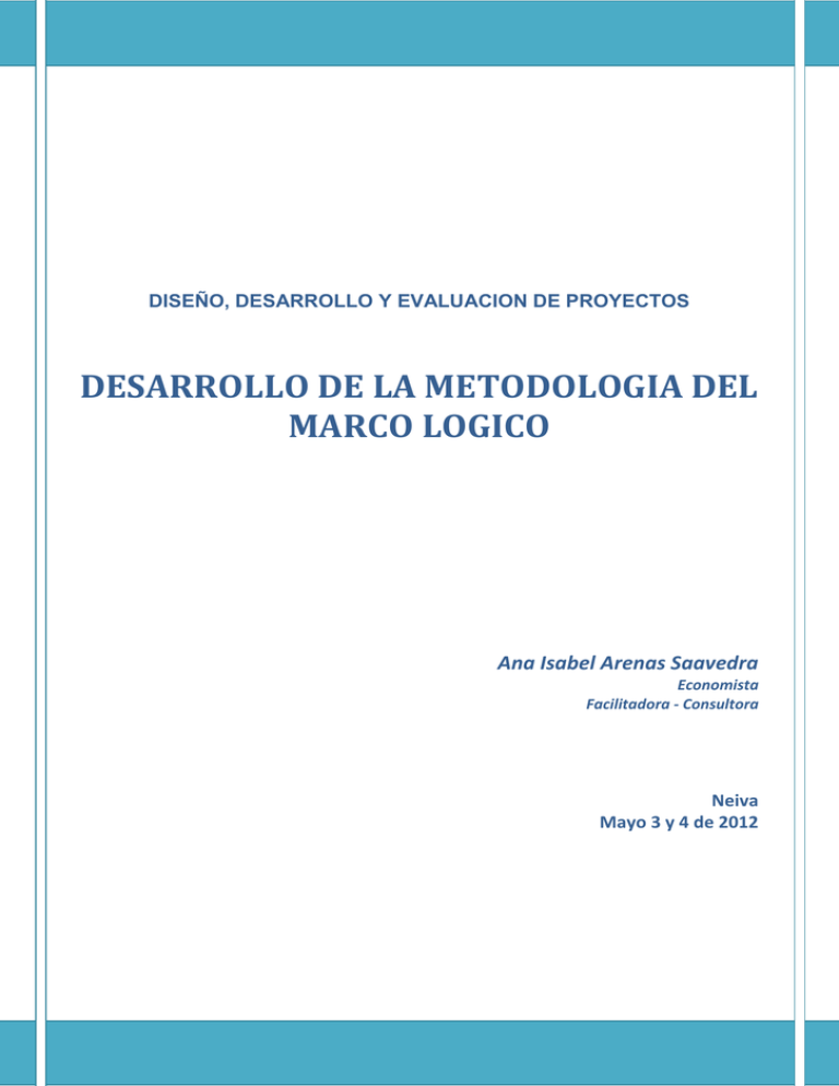 DESARROLLO DE LA METODOLOGIA DEL MARCO LOGICO