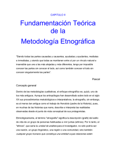 Fundamentación Teórica de la Metodología Etnográfica CAPITULO II