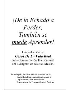 ¡De lo Echado a Perder, También se puede Aprender