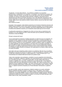 Opini&oacute;n y debate Adam Kahane como resolver problemas complejos