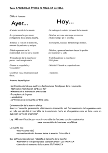 Tema 8:PROBLEMAS ÉTICOS AL FINAL DE LA VIDA