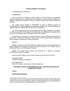 DECRETO SUPREMO N&deg; 024-2002-MTC  EL PRESIDENTE DE LA REPUBLICA CONSIDERANDO: