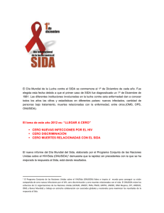 DIA INTERNACIONAL DE LA LUCHA CONTRA EL SIDA