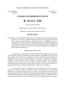 R. de la C. 634 CÁMARA DE REPRESENTANTES
