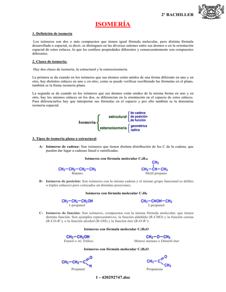 2º ISOMERÍA Definición de isomería Los isómeros