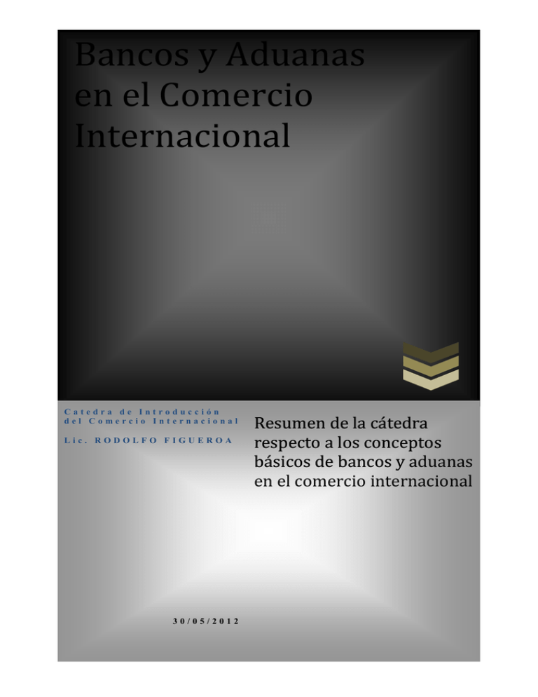 Bancos Y Aduanas En El Comercio Internacional