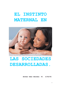 El instinto maternal en las sociedades desarrolladas
