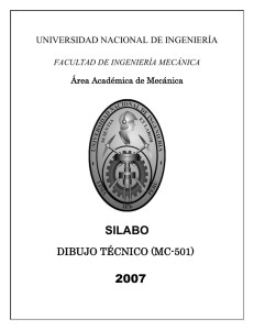 SILABO 2007 DIBUJO TÉCNICO (MC-501) UNIVERSIDAD NACIONAL DE INGENIERÍA