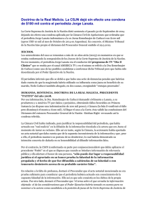 Doctrina de la Real Malicia. La CSJN dejó sin efecto... de $100 mil contra el periodista Jorge Lanata.