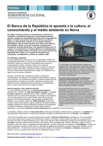 El Banco de la República le apuesta a la cultura,... conocimiento y el medio ambiente en Neiva