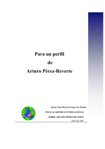 Para un perfil de Arturo Pérez-Reverte