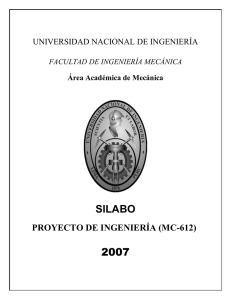 SILABO 2007 PROYECTO DE INGENIERÍA (MC-612) UNIVERSIDAD NACIONAL DE INGENIERÍA