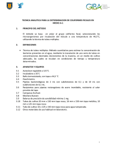 TECNICA ANALITICA PARA LA DETERMINACION DE COLIFORMES FECALES EN MEDIO A-1 1.