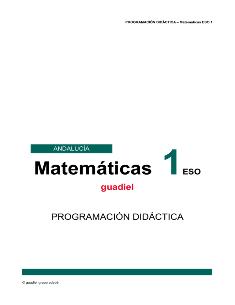 PROGRAMACIÓN DIDÁCTICA – Matemáticas ESO 1 Matemáticas 1