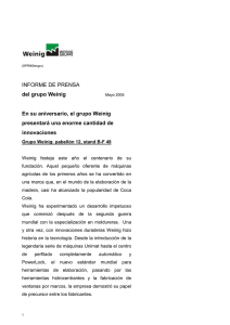 INFORME DE PRENSA del grupo Weinig En su aniversario, el grupo Weinig