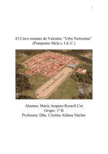 El Circo romano de Valentia: “Urbs Notissima”