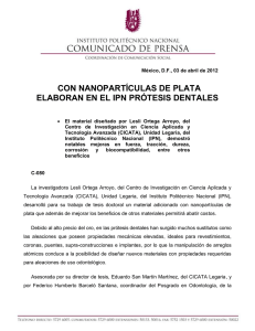 CON NANOPARTÍCULAS DE PLATA ELABORAN EN EL IPN PRÓTESIS DENTALES