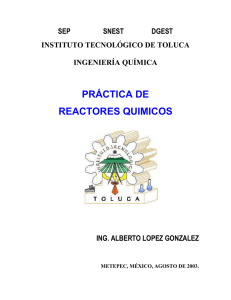 reactores quimicos - Instituto Tecnol&oacute;gico de Toluca