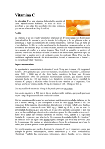 Vitamina C La vitamina C es una vitamina hidrosoluble sensible al