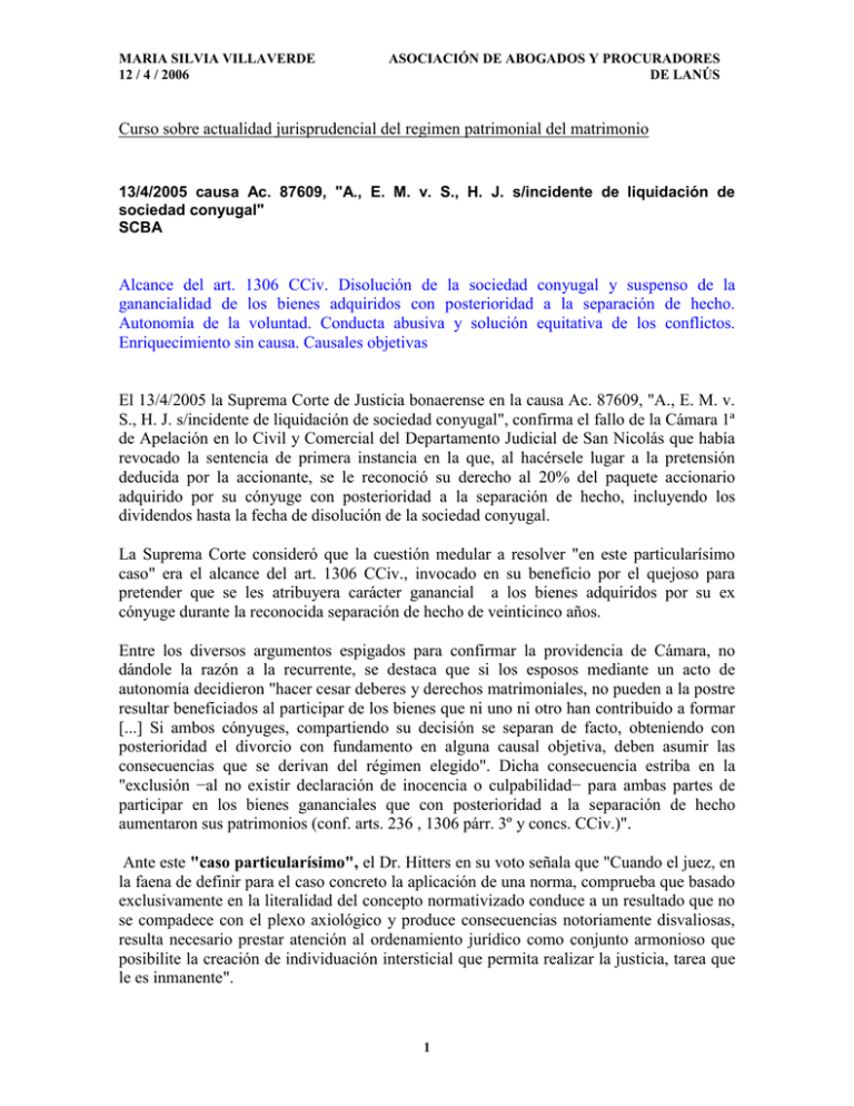 Alcance del art. 1306 CCiv. Disolución de la