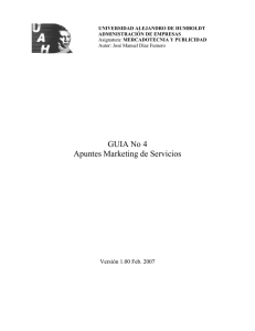 GUIA No 4 Apuntes Marketing de Servicios  Versión 1.00 Feb. 2007