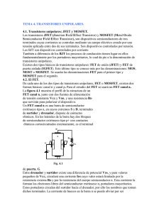 TEMA 4. TRANSISTORES UNIPOLARES.  4.1. Transistores unipolares: JFET y MOSFET. S