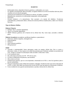 Fisiopatología  -  Enfermedad crónica, depende de factores genéticos y ambientales;... -  No significa necesariamente falta de insulina; en algunas...