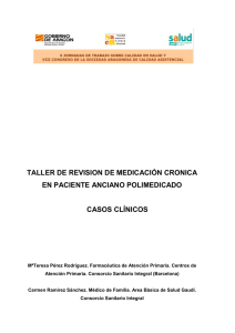 TALLER DE REVISION DE MEDICACIÓN CRONICA EN PACIENTE ANCIANO POLIMEDICADO  CASOS CLÍNICOS