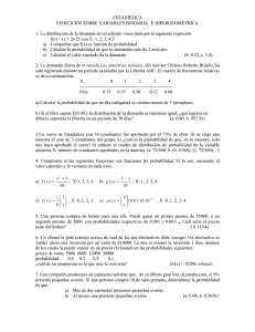 Ejercicios dobre distribuciones Binomial e Hipergeometrica