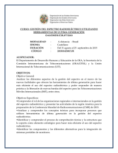 CURSO: GESTIÓN DEL ESPECTRO RADIOELÉCTRICO UTILIZANDO HERRAMIENTAS DE ULTIMA GENERACIÓN OAS/DHDE/CIR.077/2015