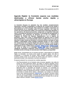 Agenda  Digital:  la  Comisión  expone ... destinadas  a  ofrecer  banda  ancha ... ultrarrápida en Europa